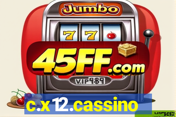 c.x12.cassino