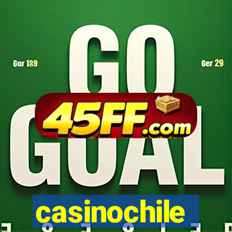 casinochile