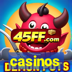 casinos