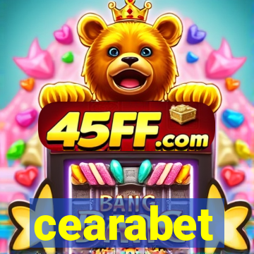 cearabet