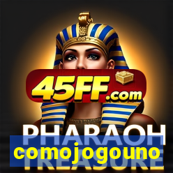 comojogouno