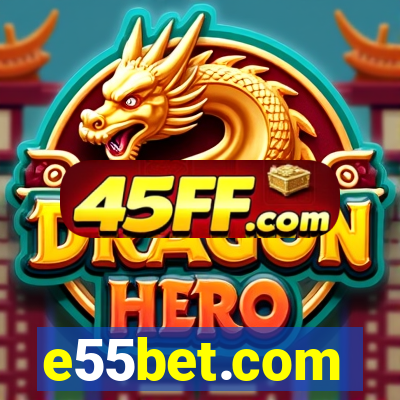 e55bet.com