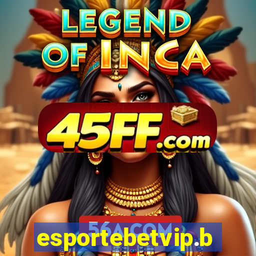 esportebetvip.bet