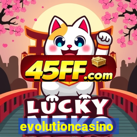 evolutioncasino