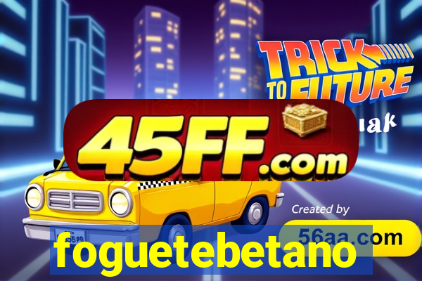 foguetebetano