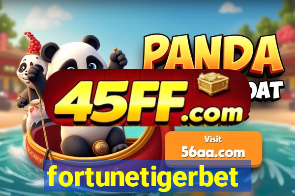 fortunetigerbet