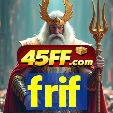 frif