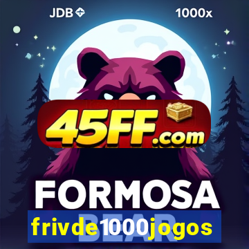frivde1000jogos