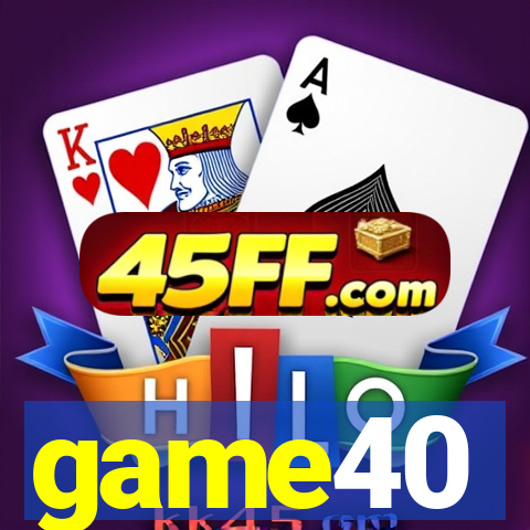 game40