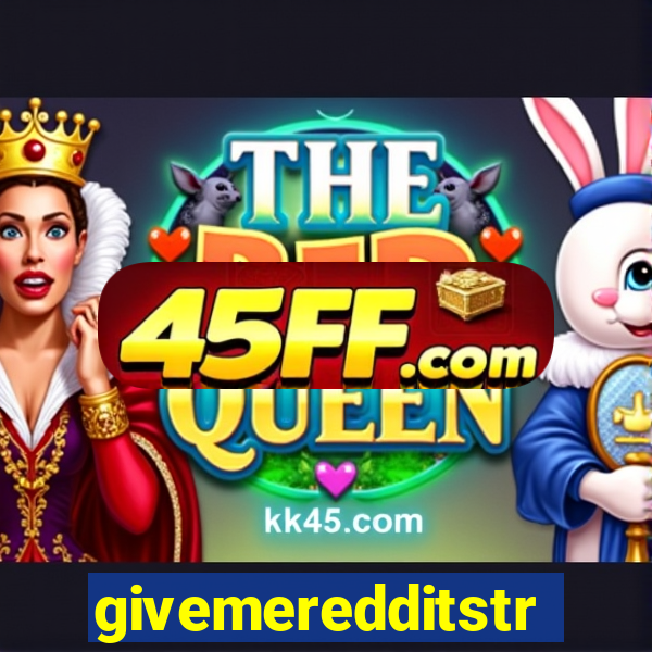 givemeredditstream