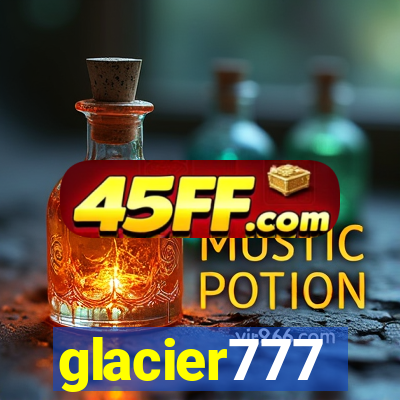 glacier777