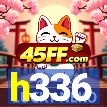 h336
