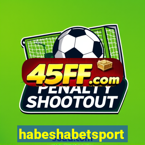 habeshabetsport