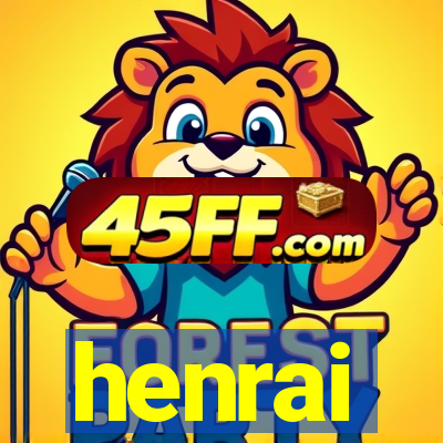 henrai