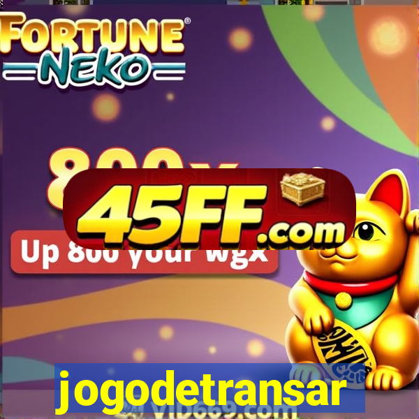 jogodetransar