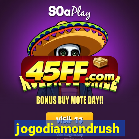 jogodiamondrush