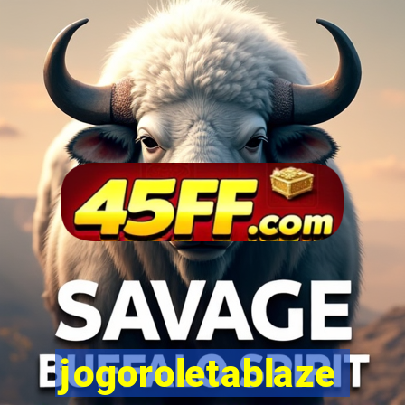 jogoroletablaze