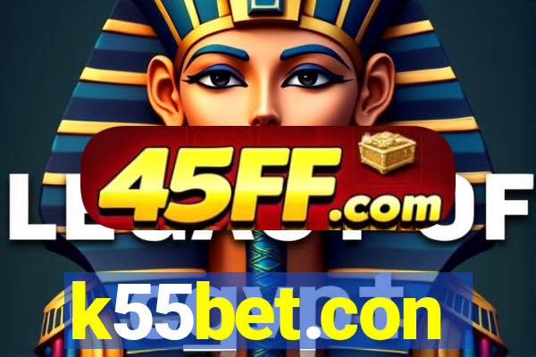 k55bet.con