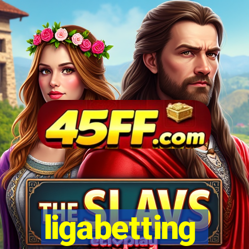 ligabetting