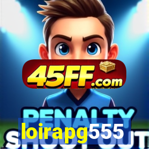 loirapg555