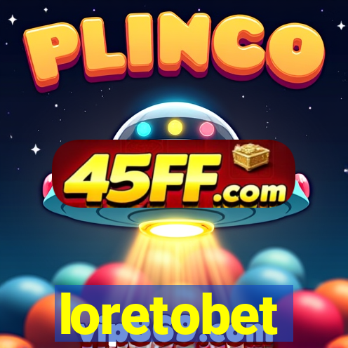 loretobet