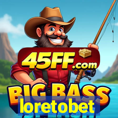 loretobet