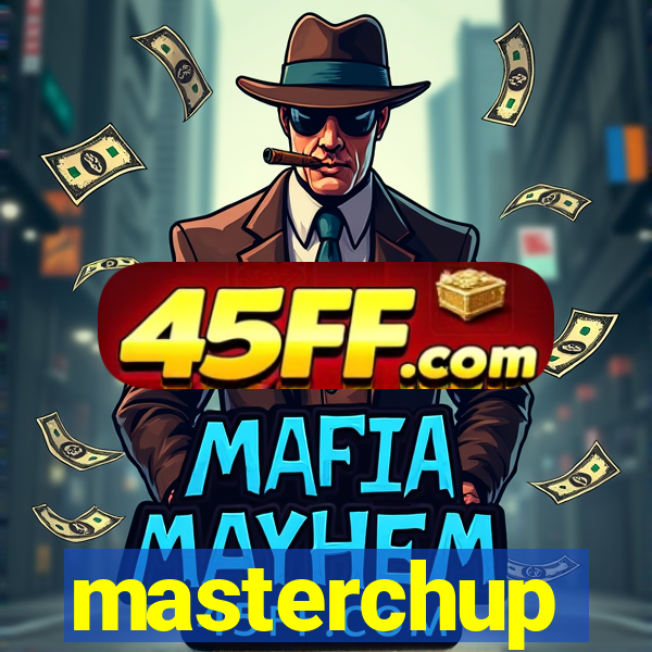 masterchup