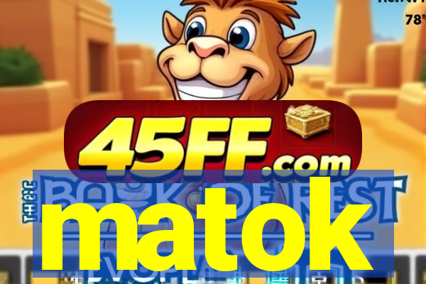 matok
