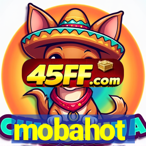 mobahot