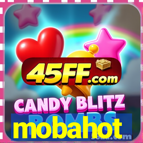 mobahot