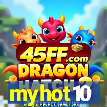 myhot10