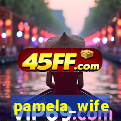 pamela_wife