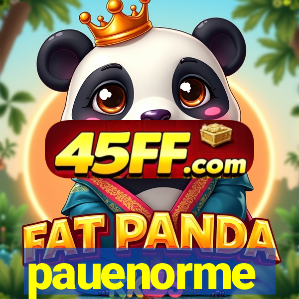 pauenorme