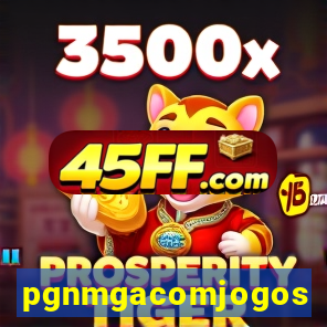 pgnmgacomjogos