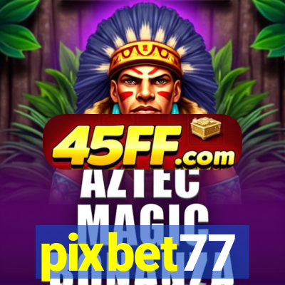 pixbet77