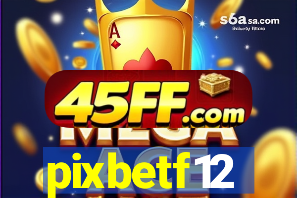 pixbetf12