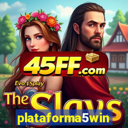 plataforma5win