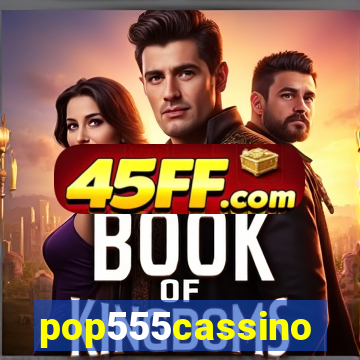 pop555cassino