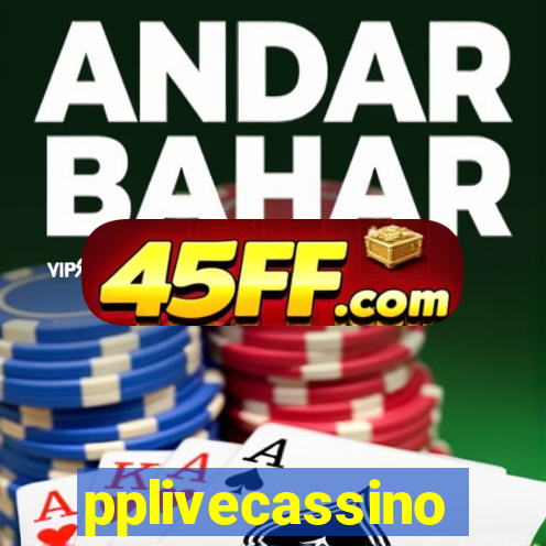 pplivecassino