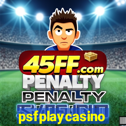 psfplaycasino