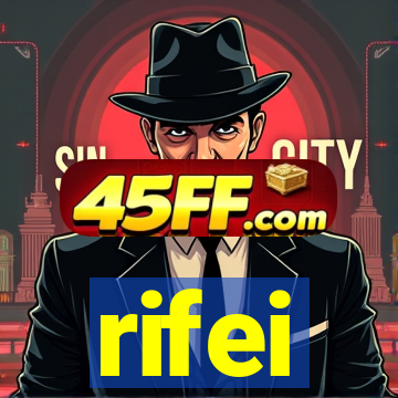 rifei