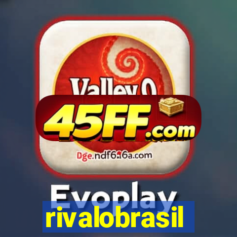 rivalobrasil