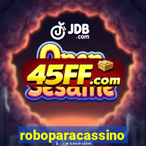 roboparacassino