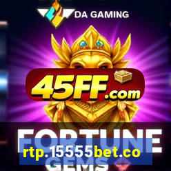 rtp.15555bet.com