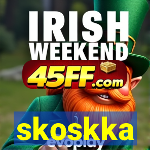 skoskka