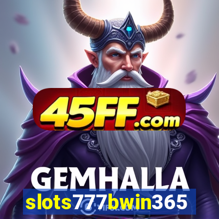 slots777bwin365