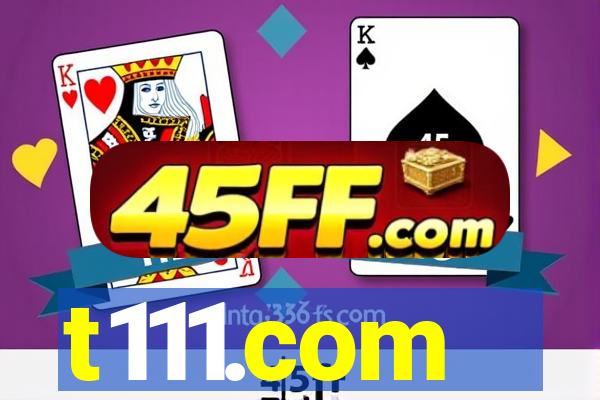 t111.com