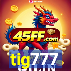 tig777