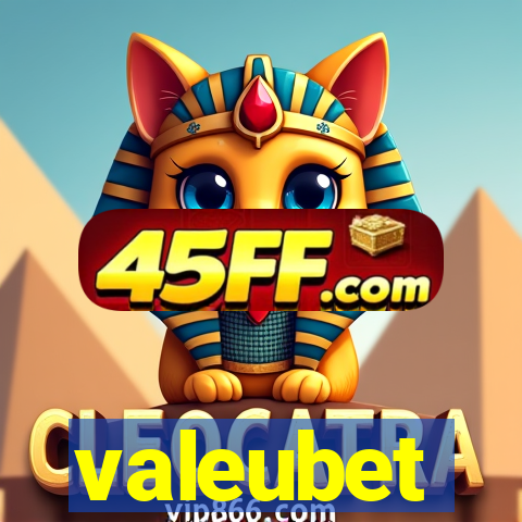 valeubet