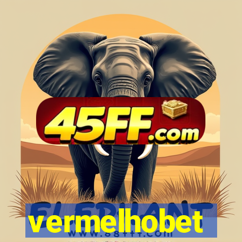 vermelhobet
